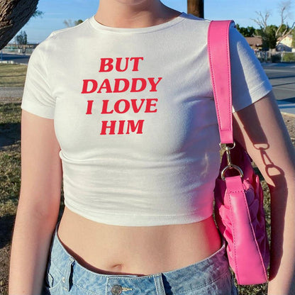 ESC BUTİK 'But Daddy I Love Him' Baskılı Beyaz Crop